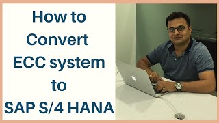 How to convert ECC system to SAP S4 HANA System Conversion [upl. by Eras]