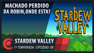 Stardew Valley Ep08  1 Temp  O machado perdido da Robinonde está PT  BR [upl. by Udale223]