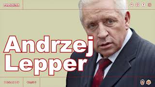 Podcastex odc 140 Andrzej Lepper część 3 [upl. by Alyk96]