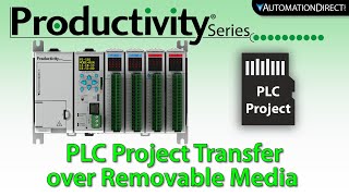 Productivity Series PLC Project Transfer over Removable Media from AutomationDirect [upl. by Hadley148]