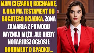 Mam ciężarną kochankę a ona ma testament od bogatego dziadka Żona zamarła z powodu wyznań męża [upl. by Gupta]