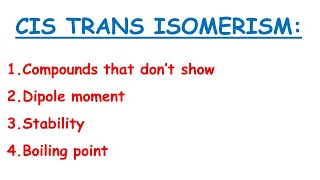 CIS TRANS ISOMERISM  ALL IMPORTANT POINTS  MDCAT ONLINE PREP  MDCAT CHEMISTRY  MDCAT 2020 [upl. by Elodea334]