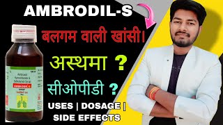 Ambrodil S Syrup Benefits amp Dosage in Hindi  Ambroxol Hydrochloride amp Salbutamol Syrup pharmacy [upl. by Lemert26]