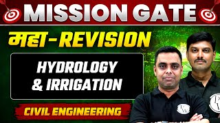 Hydrology and Irrigation One Shot  Maha Revision  GATE 2024 Civil Engineering Preparation [upl. by Aihsrop]