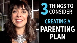 3 THINGS to ASK When NEGOTIATING A PARENTING PLAN [upl. by Zoes]