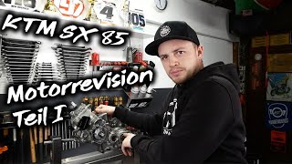 HOWTO  KTM SX 85 Motorrevision  Teil 1  Zerlegen und Bestandsaufnahme [upl. by Etnovert166]