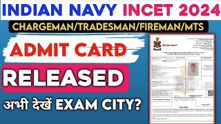 Indian Navy Civilian Admit Card 2024  indian navy incet admit card 2024 kaise download kare [upl. by Ahseyi]