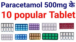 paracetamol 500mg के 10 popular Tablet  Calpol 500 Dolo 500  paracip 500  macfast 500  P 500 [upl. by Anikat]