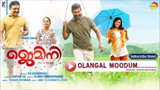 Olangal Moodum  Film Gemini  New Malayalam Film Song [upl. by Ovida]