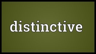 Distinctive Meaning [upl. by Slosberg]