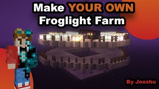 How you can make your own Froglight farm [upl. by Ataymik659]