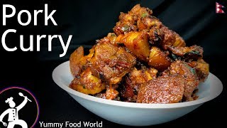 Best Pork Curry Recipe  Nepali Style  How to make Pork Curry  Yummy Food World [upl. by Oigimer608]