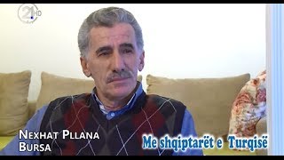 TV21 Me Shqiptaret e Turqise  Nexhat Pllana [upl. by Ecirrehs418]