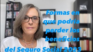 Formas en que podría perder los beneficios del Seguro Social en 2023 [upl. by Clougher124]