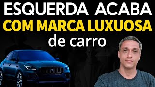 Não aprenderam Esquerdismo acaba de destruir uma das mais luxuosas marcas de carro [upl. by Lucilia135]