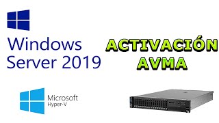 Como activar Windows server 2019 con AVMA en Hyper V [upl. by Adila]