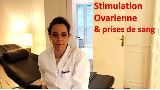 Stimulation Ovarienne amp prises de sang [upl. by Tally798]