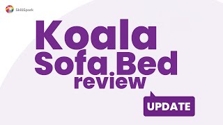 Koala Sofa Bed Review Pros and Cons [upl. by Alano136]