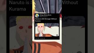 Naruto is Still Stronger Without Kurama 🔥shorts viral naruto shortvideo youtubeshorts trending [upl. by Aetnahc]