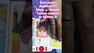 Lectura Completa en YouTube ➡️ Tarot Arcoiris Angélical 777 Almas 🔥 Gemelas tarot [upl. by Gotcher]