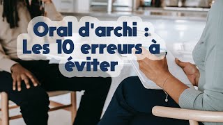 École dArchi  Nos 10 erreurs à éviter pendant lentretien [upl. by Penrod545]