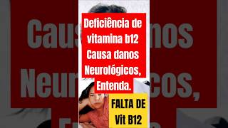 A deficiência de vitamina B12 pode causar sintomas físicos neurológicos e psicológicos b12 [upl. by Hgielyak]