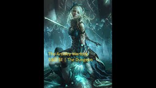 Archfey Warlock  DampD 5E  The Dungeon [upl. by Siloum912]