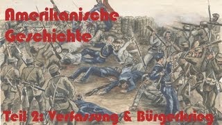 Amerikanische Geschichte erklärt Verfassung amp Bürgerkrieg 22 [upl. by Asaert405]