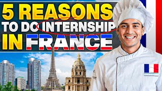 quot5 Reasonsquot to do Your Hotel Management TrainingInternship from France👨‍🍳🇫🇷 Internship in France [upl. by Datha]