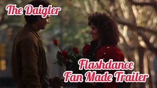 Flashdance 1983 Movie Trailer What A Feeling Edition [upl. by Acsot89]