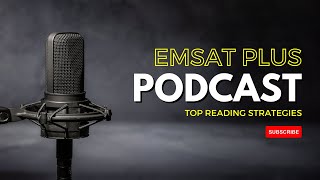 EMSAT PLUS PODCAST READING STRATEGIES [upl. by Kcod213]