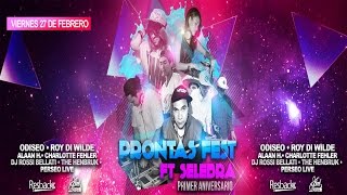 PRONTAS FEST FT SELEBRA  PRIMER ANIVERSARIO [upl. by Ynnus]