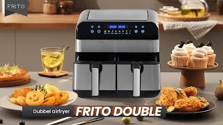 Dubbel airfryer FRITO DOUBLE [upl. by Fahey]