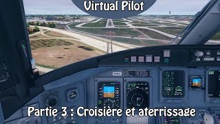 FR  FSXP3D  Gestion de la croisière et atterrissage sur le CRJ dAerosoft [upl. by Wainwright]