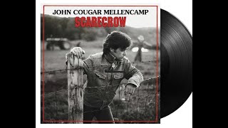 JOHN MELLENCAMP SCARECROW 1985 [upl. by Oneill]