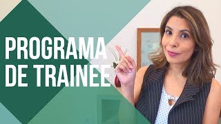 🤷 Como Funciona o PROCESSO SELETIVO para TRAINEE 🙋‍♀️ [upl. by Cerelly]