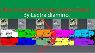 How To Make Lectra Diamino Selvage marker  Making Selvage marker  Shade zone marke [upl. by Ynneb]