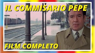 Il Commissario Pepe  Commedia  Drammatico  Film completo in italiano [upl. by Acyre]