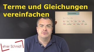 Terme und Gleichungen vereinfachen  Terme und Gleichungen  Mathematik  Lehrerschmidt [upl. by Siriso]