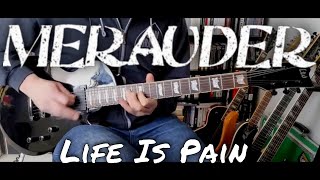 Merauder  Life Is Pain Guitar Cover [upl. by Lennej]