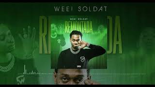 WEEI SOLDAT REMONTADA audio officiel [upl. by Faubion]