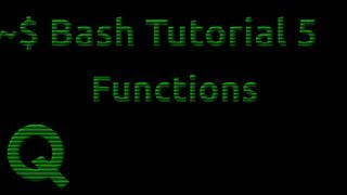 Bash Tutorial 5 Functions [upl. by Bellina]