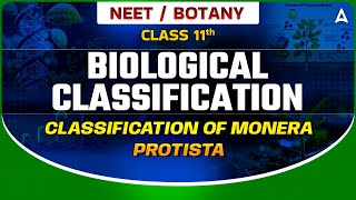 BIOLOGICAL CLASSIFICATION CLASS 11  CLASSIFICATION OF MONERA PROTISTA  BOTANY BY SANKALP BHARAT [upl. by Oigile]