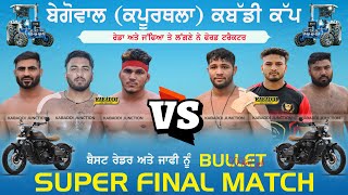 FINAL MATCH SARHALA RANUA VS BOP NEW ZELAND  Begowal Kapurthala Kabaddi Cup  03 Jan 2024 [upl. by Ennaxor364]