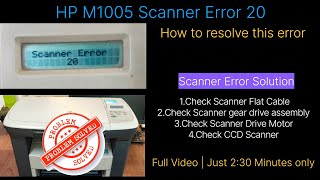 HP M1005 Scanner Error 20 Solution easy printer hp scanner laser [upl. by Eromle]