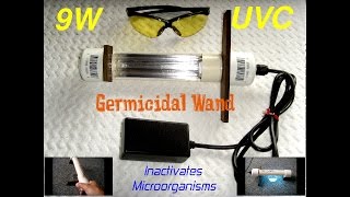 9 Watt Homemade UVC Germicidal WandBacteria amp Viruses [upl. by Michelle]