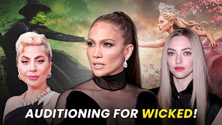 Every Actor Who Auditioned for Wicked From Lady Gaga to Amanda Seyfried [upl. by Editha]