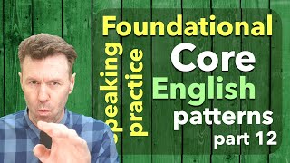 RepeatAfterMe Foundational Core English Speaking Patterns Part 12 [upl. by Augustina807]