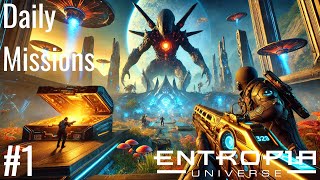 Entropia Universe  Daily Missions Weekly Series Week 1 [upl. by Rothmuller]