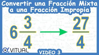 🔄 Convertir una Fracción MIXTA a una Fracción IMPROPIA [upl. by Niwde]